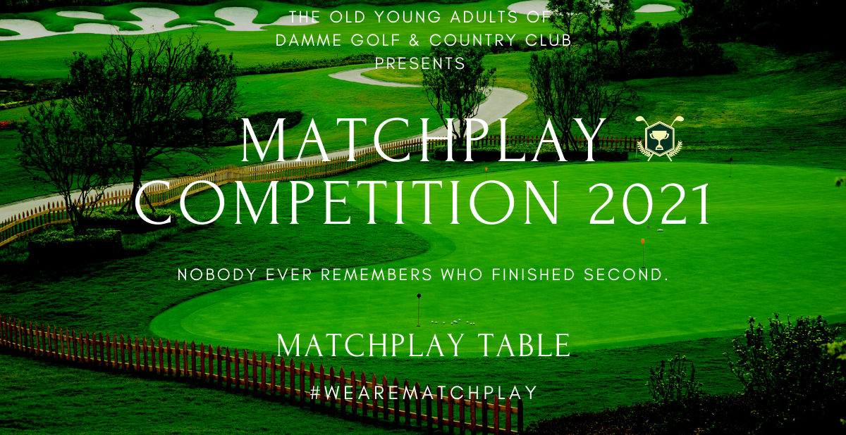 2021.07.19 Matchplay Competition Old Young Adults – Table 16th final