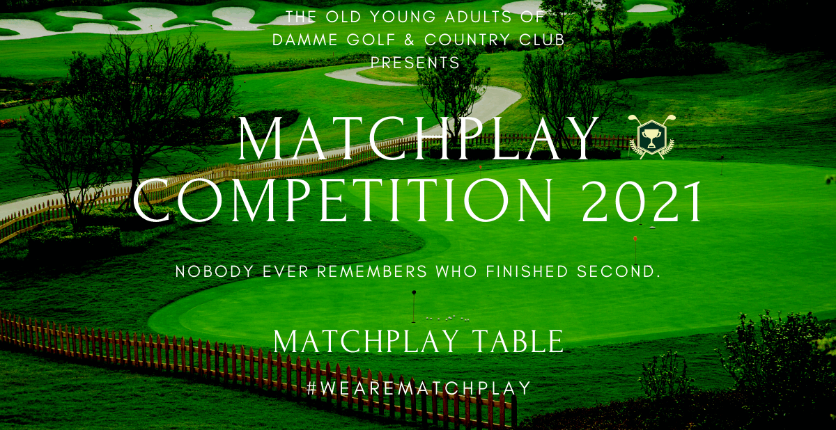 2021.07.19 Matchplay Competition Old Young Adults – Table 16th final